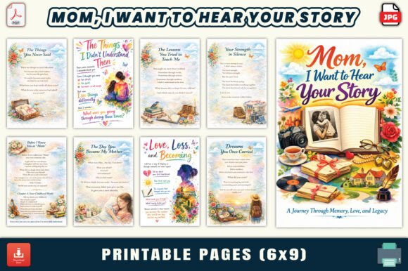 Mom, I Want to Hear Your Story