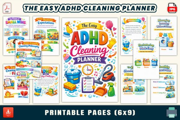 The Easy ADHD Cleaning Planner: A Simple, Stress-Free Guide to a Cleaner Space